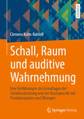 Kuhn-Rahloff |  Schall, Raum und auditive Wahrnehmung | eBook | Sack Fachmedien