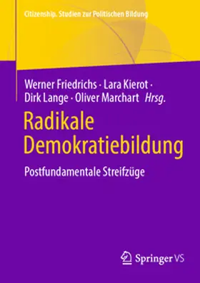 Friedrichs / Marchart / Kierot |  Radikale Demokratiebildung | Buch |  Sack Fachmedien