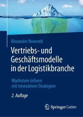 Nowroth |  Vertriebs- und Geschäftsmodelle in der Logistikbranche | Buch |  Sack Fachmedien