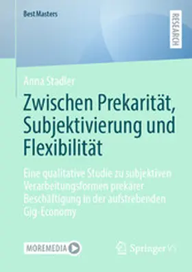 Stadler |  Zwischen Prekarität, Subjektivierung und Flexibilität | eBook | Sack Fachmedien