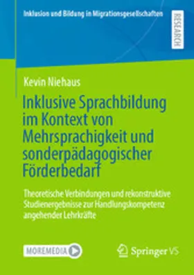 Niehaus |  Inklusive Sprachbildung im Kontext von Mehrsprachigkeit und sonderpädagogischer Förderbedarf | eBook | Sack Fachmedien