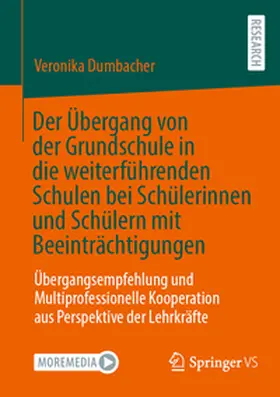 Dumbacher |  Der Übergang von der Grundschule in die weiterführenden Schulen bei Schülerinnen und Schülern mit Beeinträchtigungen | Buch |  Sack Fachmedien