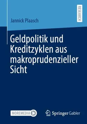 Plaasch |  Geldpolitik und Kreditzyklen aus makroprudenzieller Sicht | Buch |  Sack Fachmedien