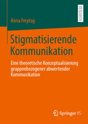 Freytag | Stigmatisierende Kommunikation | E-Book | sack.de