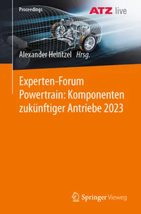 Heintzel |  Experten-Forum Powertrain: Komponenten zukünftiger Antriebe 2023 | Buch |  Sack Fachmedien