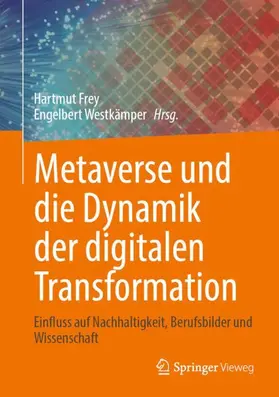 Frey |  Metaverse und die Dynamik der digitalen Transformation | Buch |  Sack Fachmedien