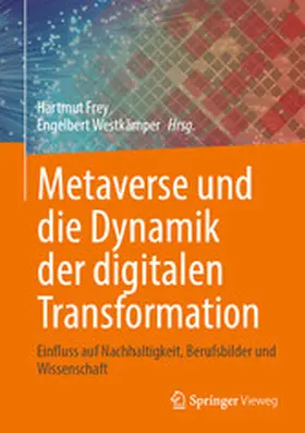 Frey |  Metaverse und die Dynamik der digitalen Transformation | eBook | Sack Fachmedien