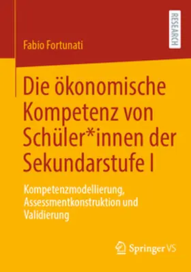 Fortunati |  Die ökonomische Kompetenz von Schüler*innen der Sekundarstufe I | eBook | Sack Fachmedien