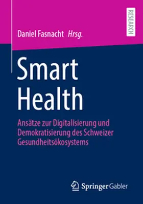 Fasnacht | Smart Health | Buch | 978-3-658-46761-6 | sack.de