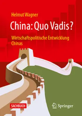 Wagner | China: Quo Vadis? | E-Book | www2.sack.de