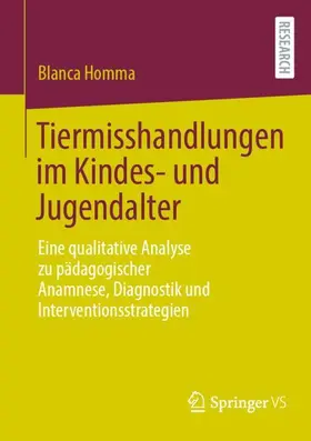 Homma |  Tiermisshandlungen im Kindes- und Jugendalter | Buch |  Sack Fachmedien