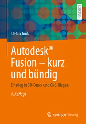 Junk |  Autodesk® Fusion - kurz und bündig | Buch |  Sack Fachmedien