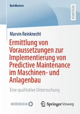Reinknecht |  Ermittlung von Voraussetzungen zur Implementierung von Predictive Maintenance im Maschinen- und Anlagenbau | eBook | Sack Fachmedien