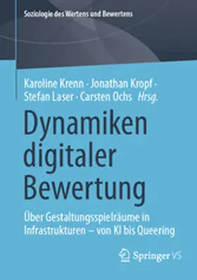Krenn / Kropf / Laser |  Dynamiken digitaler Bewertung | eBook | Sack Fachmedien