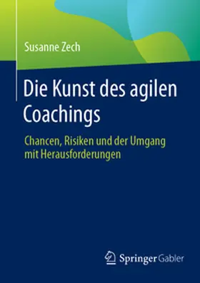 Zech | Die Kunst des agilen Coachings | E-Book | sack.de