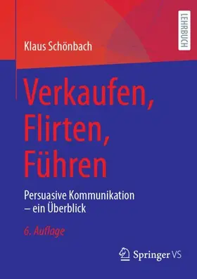 Schönbach |  Verkaufen, Flirten, Führen | Buch |  Sack Fachmedien