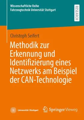 Seifert |  Methodik zur Erkennung und Identifizierung eines Netzwerks am Beispiel der CAN-Technologie | Buch |  Sack Fachmedien