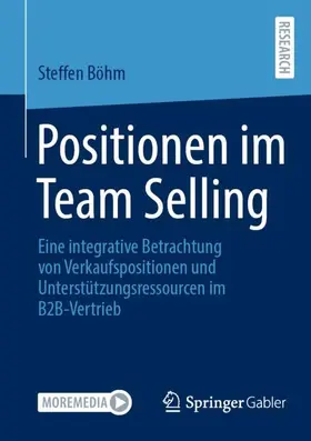 Böhm |  Positionen im Team Selling | Buch |  Sack Fachmedien