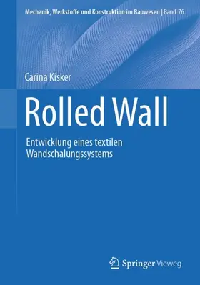 Kisker |  Rolled Wall | Buch |  Sack Fachmedien
