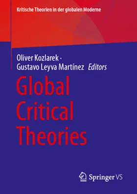 Kozlarek / Leyva Martínez |  Global Critical Theories | eBook | Sack Fachmedien