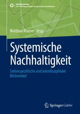 Kramer |  Systemische Nachhaltigkeit | Buch |  Sack Fachmedien