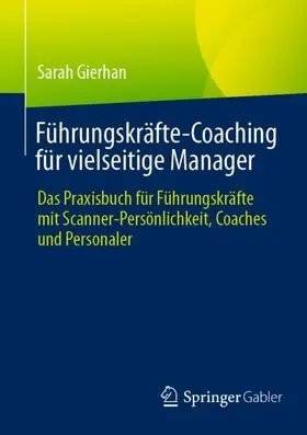 Gierhan |  Führungskräfte-Coaching für vielseitige Manager | Buch |  Sack Fachmedien