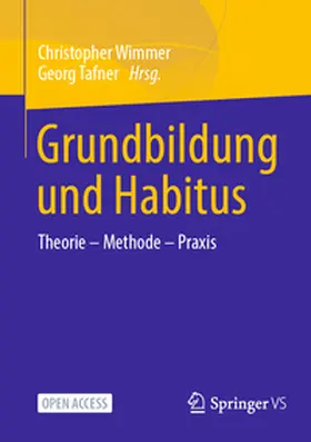 Tafner / Wimmer |  Grundbildung und Habitus | Buch |  Sack Fachmedien