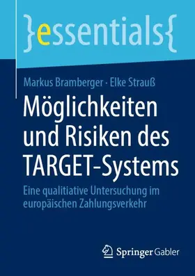 Strauß / Bramberger |  Möglichkeiten und Risiken des TARGET-Systems | Buch |  Sack Fachmedien