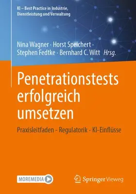 Wagner / Witt / Speichert |  Penetrationstests erfolgreich umsetzen | Buch |  Sack Fachmedien