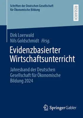 Loerwald / Goldschmidt | Evidenzbasierter Wirtschaftsunterricht | E-Book | sack.de