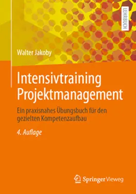 Jakoby |  Intensivtraining Projektmanagement | Buch |  Sack Fachmedien