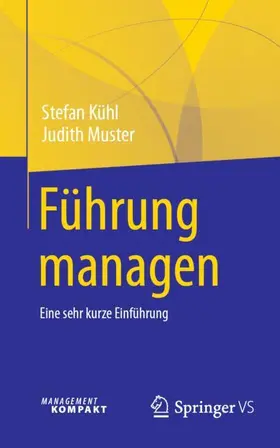 Muster / Kühl |  Führung managen | Buch |  Sack Fachmedien