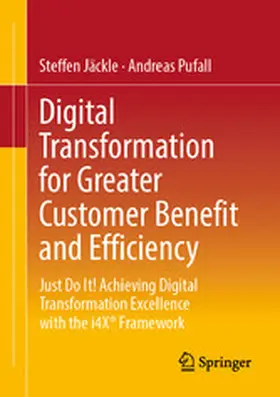 Jäckle / Pufall | Digital Transformation for Greater Customer Benefit and Efficiency | E-Book | sack.de