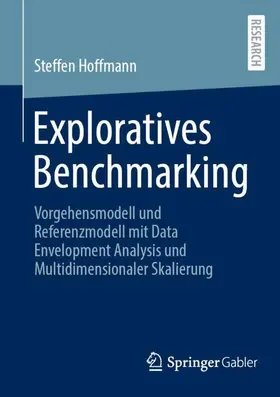 Hoffmann |  Exploratives Benchmarking | Buch |  Sack Fachmedien