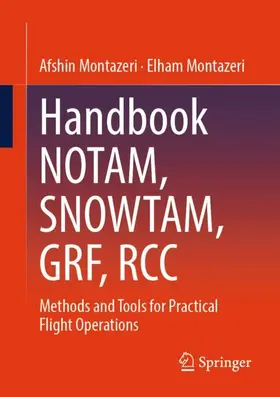 Montazeri | Handbook NOTAM, SNOWTAM, GRF, RCC | Buch | 978-3-658-47433-1 | sack.de