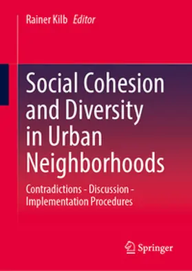 Kilb |  Social Cohesion and Diversity in Urban Neighborhoods | Buch |  Sack Fachmedien