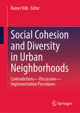 Kilb |  Social Cohesion and Diversity in Urban Neighborhoods | eBook | Sack Fachmedien