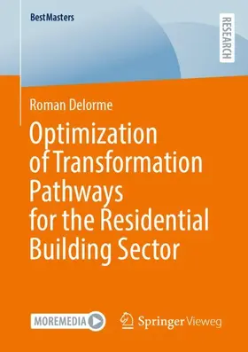 Delorme |  Optimization of Transformation Pathways for the Residential Building Sector | Buch |  Sack Fachmedien