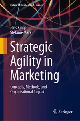 Marx / Kröger |  Strategic Agility in Marketing | Buch |  Sack Fachmedien
