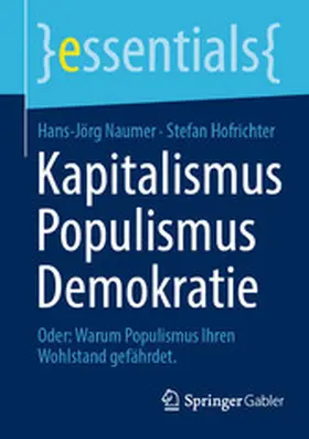 Naumer / Hofrichter |  Kapitalismus Populismus Demokratie | eBook | Sack Fachmedien