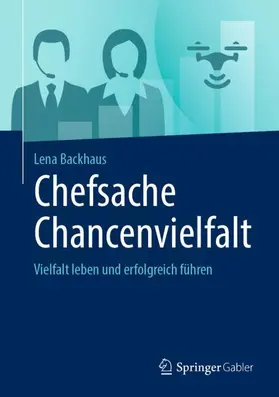 Backhaus |  Chefsache Chancenvielfalt | Buch |  Sack Fachmedien
