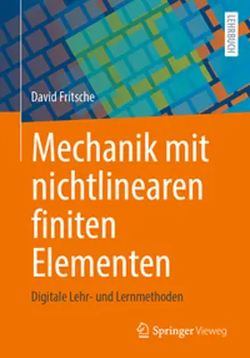 Fritsche |  Mechanik mit nichtlinearen finiten Elementen | Buch |  Sack Fachmedien