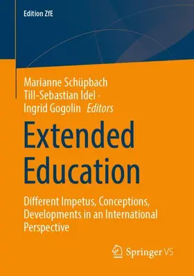 Schüpbach / Idel / Gogolin |  Extended Education | Buch |  Sack Fachmedien