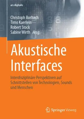 Borbach / Kaerlein / Stock | Akustische Interfaces | Buch | 978-3-658-47634-2 | sack.de