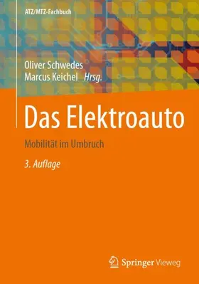 Keichel / Schwedes |  Das Elektroauto | Buch |  Sack Fachmedien
