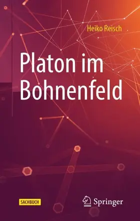Reisch |  Platon im Bohnenfeld | Buch |  Sack Fachmedien