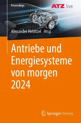Heintzel |  Antriebe und Energiesysteme von morgen 2024 | Buch |  Sack Fachmedien