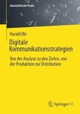 Ille |  Digitale Kommunikationsstrategien | Buch |  Sack Fachmedien
