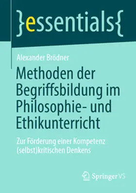 Brödner | Methoden der Begriffsbildung im Philosophie- und Ethikunterricht | E-Book | sack.de