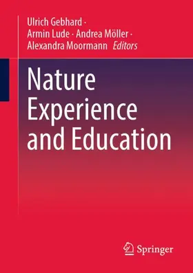 Gebhard / Lude / Möller |  Nature Experience and Education | Buch |  Sack Fachmedien